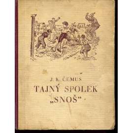 Tajný spolek SNOŠ (pošk.)