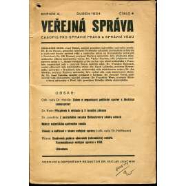 Veřejná správa, číslo 4., ročník 4/1934. Časopis pro správní právo a správní vědu (právo)