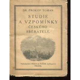 Studie a vzpomínky českého sběratele (1907 - 1920)