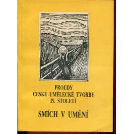 Proudy české umělecké tvorby 19.století - Smích v umění (Plzeňský sborník)