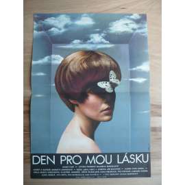 Den pro mou lásku (filmový plakát, film ČSSR, režie Juraj Herz, hrají Marta Vančurová, Vlastimil Harapes)