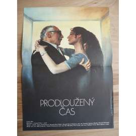 Prodloužený čas (filmový plakát, film ČSSR 1984, režie Jaromil Jireš, Hrají: Miloš Kopecký, Petr Čepek, Táňa Fischerová)