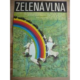 Zelená vlna (filmový plakát, film ČSSR 1982, režie Václav Vorlíček, Hrají: Radovan Lukavský, Rudolf Jelínek, Josef Chvalina)