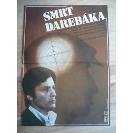 Smrt darebáka (filmový plakát, film Francie 1977, režie Georges Lautner, Hrají: Alain Delon, Ornella Muti, Stéphane Audran)