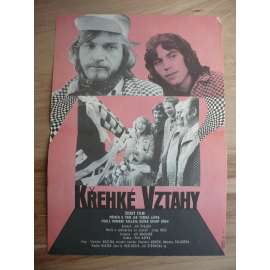 Křehké vztahy (filmový plakát, film ČSSR 1979, režie Juraj Herz, Hrají: Vladimír Kratina, Radim Hložek, Zora Ulla Keslerová)