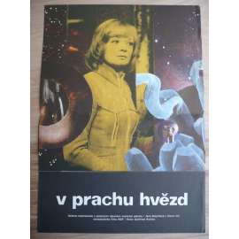 V prachu hvězd (filmový plakát, film NDR 1976, režie Gottfried Kolditz, Hrají: Jana Brejchová, Violeta Andrei, Leon Niemczyk)