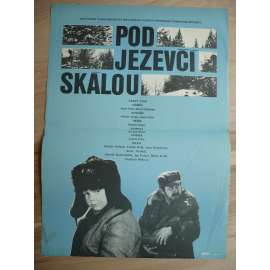 Pod Jezevčí skálou (filmový plakát, film ČSSR, režie Václav Gajer, Hrají: Gustáv Valach, Tomáš Holý, Jana Brejchová)