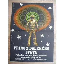 Princ z dalekého světa (filmový plakát, film Rumunsko 1976, režie Ion Popescu-Gopo, Hrají: Dorin Dron, Diana Lupescu, Rodica Mandache)