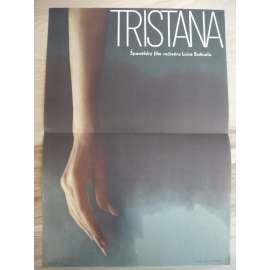 Tristana (filmový plakát, film Francie 1970, režie Luis Buñuel, Hrají: Catherine Deneuve, Fernando Rey, Franco Nero)