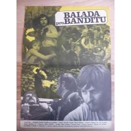 Balada pro banditu (filmový plakát, film ČSSR 1978, režie Vladimír Sís, Hrají: Miroslav Donutil, Petr Maláč, Iva Bittová)