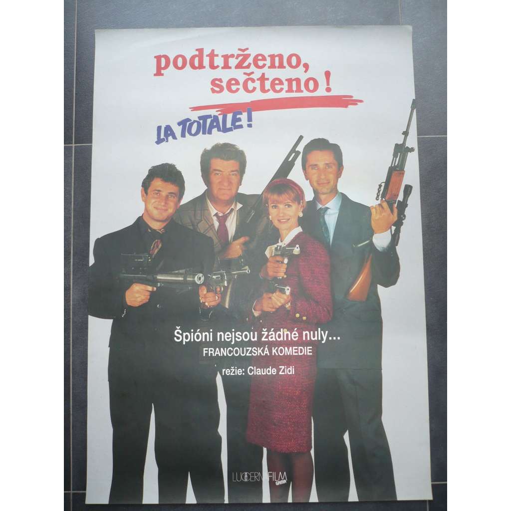 Podtrženo, sečteno! (filmový plakát, film Francie 1991, režie Claude Zidi, Hrají: Thierry Lhermitte, Miou-Miou, Eddy Mitchell)