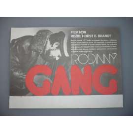 Rodinný gang (filmový plakát, papírová fotoska, slepka, film NSR 1982, režie Horst E. Brandt, Hrají: Monika Woytowicz, Hanns-Jörn Weber, Peter Reusse)