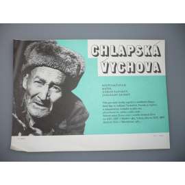 Chlapská výchova (filmový plakát, papírová fotoska, slepka, film SSSR 1982, režie Uzmaan Saparov, Yazgeldy Seidov, Hrají: Begench Kurbandurdyev, Ata Dovletov)