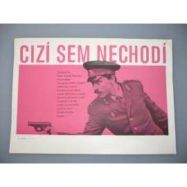 Cizí sem nechodí (filmový plakát, papírová fotoska, slepka, film SSSR 1985, režie Anatolij Vechotko, Hrají: Jurij Beljajev, Larisa Guzejeva, Vladimir Basov ml.)