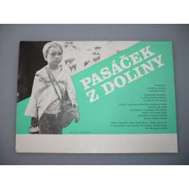 Pasáček z doliny (filmový plakát, papírová fotoska, slepka, film ČSSR 1983, režie František Vláčil, Hrají: Vlastimil Drbal, Josef Kemr, Libuše Geprtová)