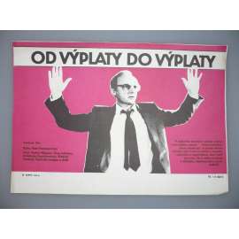 od výplaty do výplaty (filmový plakát, papírová fotoska, slepka, film SSSR , režie Aida Manasarovová, hrají: Andrej Mjagkov, Oleg Jefremov)