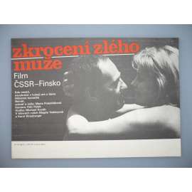 Zkrocení zlého muže (filmový plakát, papírová fotoska, slepka, film ČSSR 1986, režie Marie Poledňáková, Hrají: Magda Vášáryová, Karol Strasburger, Satu Silvo)