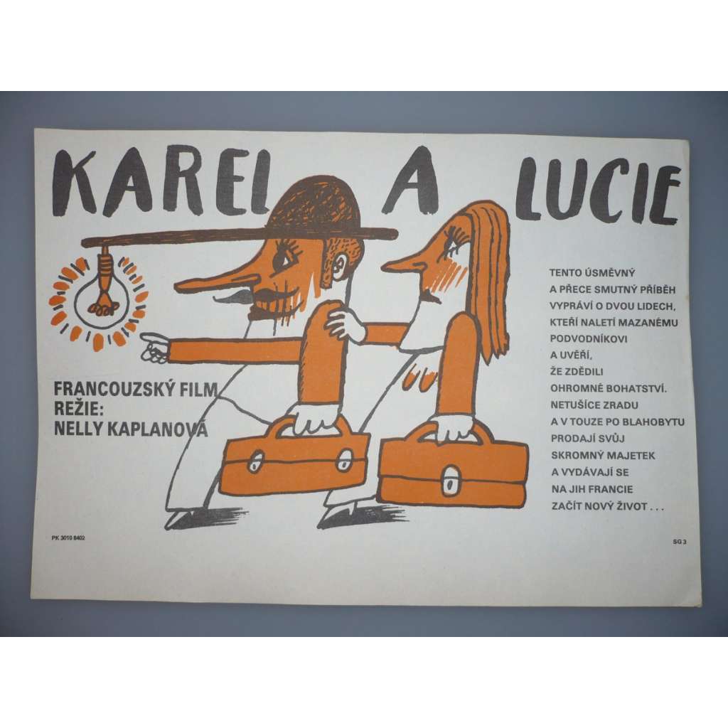 Karel a Lucie (filmový plakát, papírová fotoska, slepka, film Francie 1979, režie Nelly Kaplan, Hrají: Daniel Ceccaldi, Féodor Atkine, Guy Grosso)