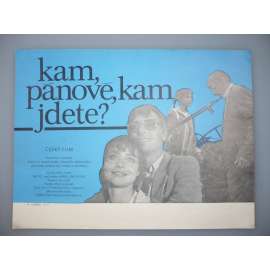 Kam, pánové, kam jdete? (filmový plakát, papírová fotoska, slepka, film ČSSR 1987, režie Karel Kachyňa, Hrají: Karel Heřmánek, Soňa Valentová, Miroslava Pleštilová)