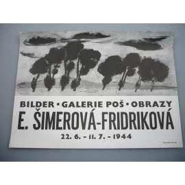 E. Šimerová Fridriková - Výstava obrazy 1944 - Galerie Poš - plakát