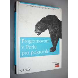 Programování v Perlu pro pokročilé [programování, software, počítačová literatura]