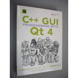 C++ GUI programing with Qt 4 [programování, software, počítačová literatura]