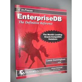 EnterpriseDB. The Definitive Reference [programování, software, počítačová literatura]