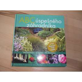 ABC úspěšného zahradníka [zahrada]