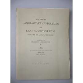 Die Böhmischen Landtagverhandlungen Und Landtagsbeschlusse Vom Jahre 1526 an bis auf Die Neuzeit. 2. Teil [sněmy české, zemské sněmy]