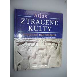 Atlas ztracené kulty a tajemná náboženství