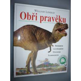 Obři v pravěku [pravěk, dinosauři]