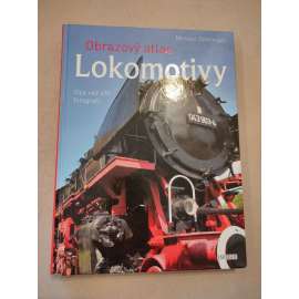 Lokomotivy. Obrazový atlas [železnice]