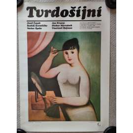 Tvrdošíjní - Galerie hlavního města Prahy - -Čapek, Kremlička, Špála, Zrzavý, Marvánek, Hofman - výstava umění 1986 - reklamní plakát