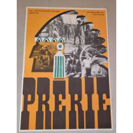 Prérie (filmový plakát, film Rumunsko 1968, režie: Sergiu Nicolaescu, Pierre Gaspard-Huit; Hrají: Helmuth Schneider)