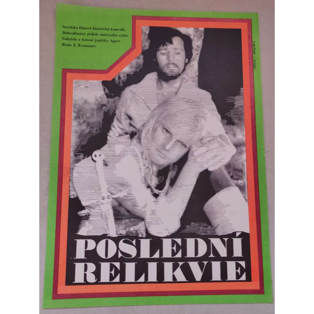 Poslední relikvie (filmový plakát, film Estonsko/SSSR 1969, režie: Grigorij Kromanov; Hrají: Alexandr Goloboroďko, Ingrīda Andriņa, Elza Radziņa)