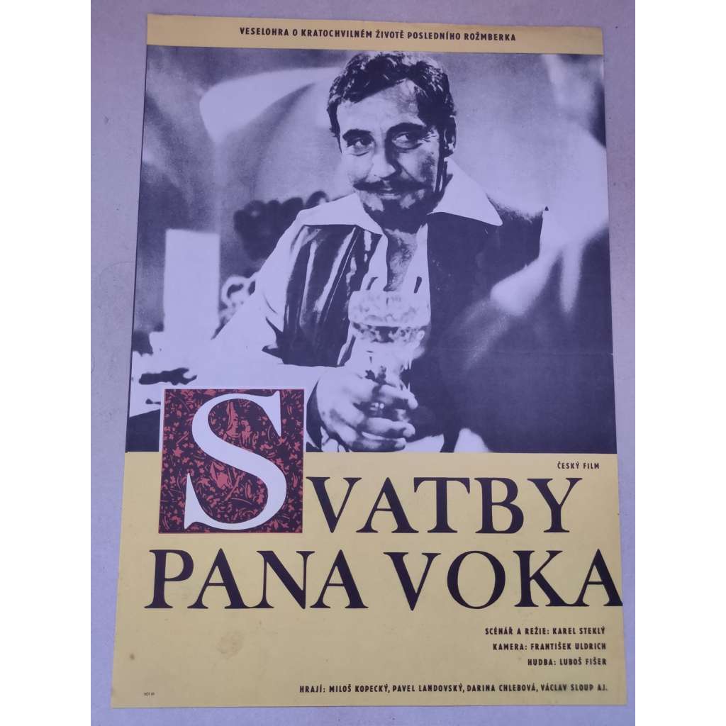 Svatby pana Voka (filmový plakát, film ČSSR 1970, režie: Karel Steklý; Hrají: Miloš Kopecký, Pavel Landovský, Vladimír Brabec)