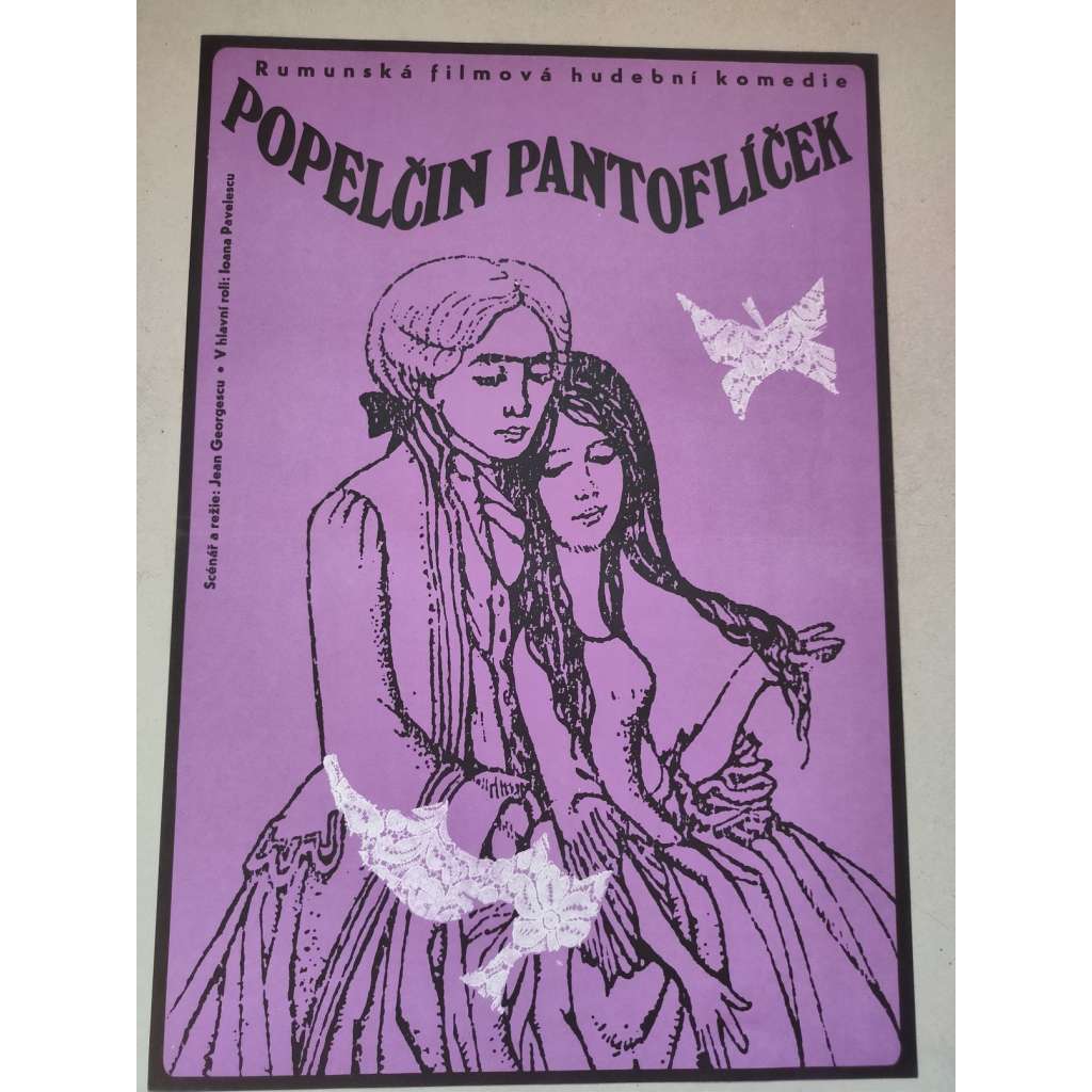 Popelčin pantoflíček (filmový plakát, film Rumunsko 1969, režie: Režie: Jean Georgescu; Hrají: Geo Barton, Ileana Iordache, Ioana Pavelescu, Stela Popescu, Mimi Enaceanu)