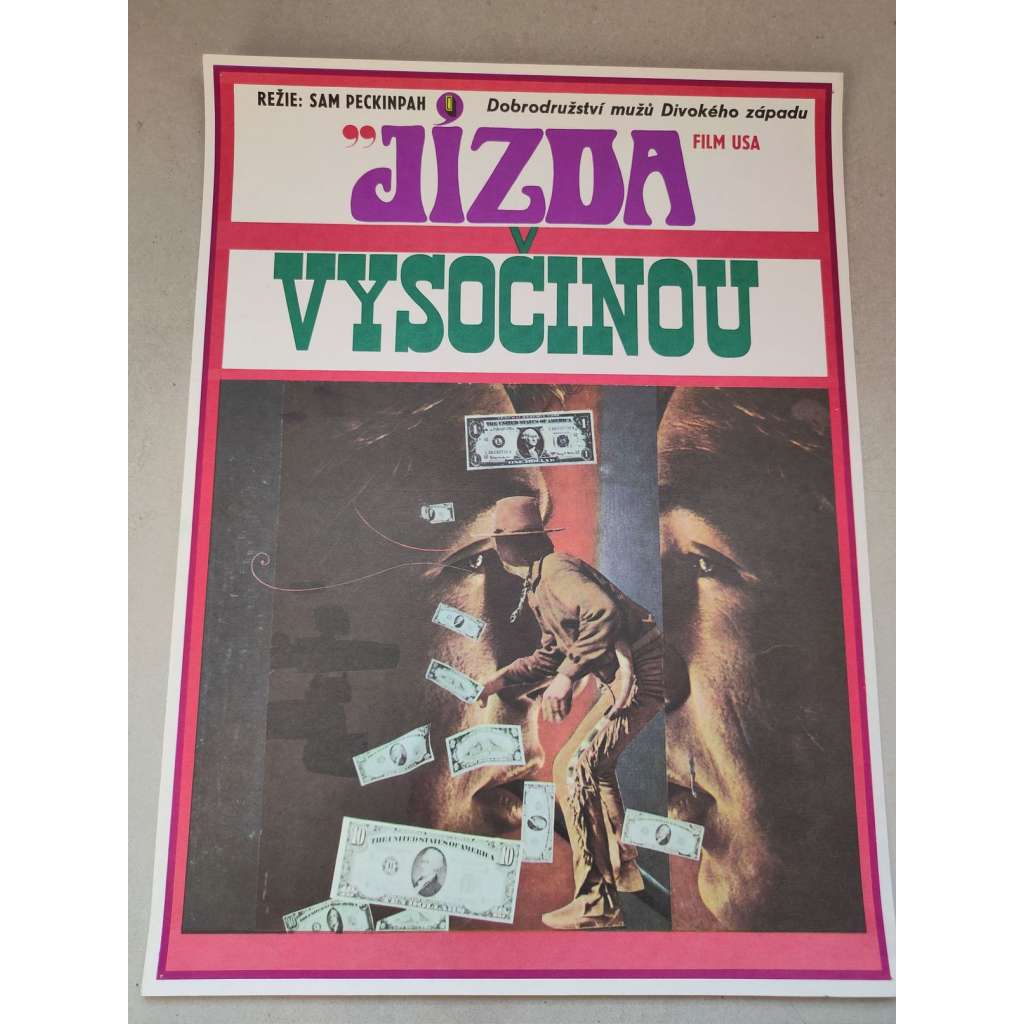 Jízda vysočinou (filmový plakát, film USA 1962, režie: Sam Peckinpah; Hrají: Joel McCrea, Randolph Scott, Mariette Hartley, Ron Starr)