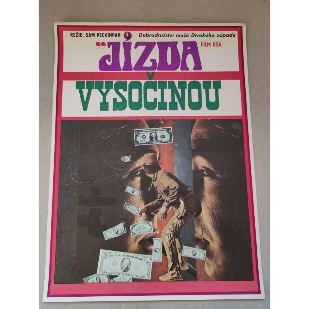 Jízda vysočinou (filmový plakát, film USA 1962, režie: Sam Peckinpah; Hrají: Joel McCrea, Randolph Scott, Mariette Hartley, Ron Starr)