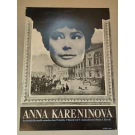 Anna Karenina (filmový plakát, film SSSR 1967, režie Alexandr Zarchy; Hrají: Taťjana Samojlova, Vasilij Lanovoj, Nikolaj Gricenko)