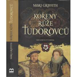 Kořeny růže Tudorovců