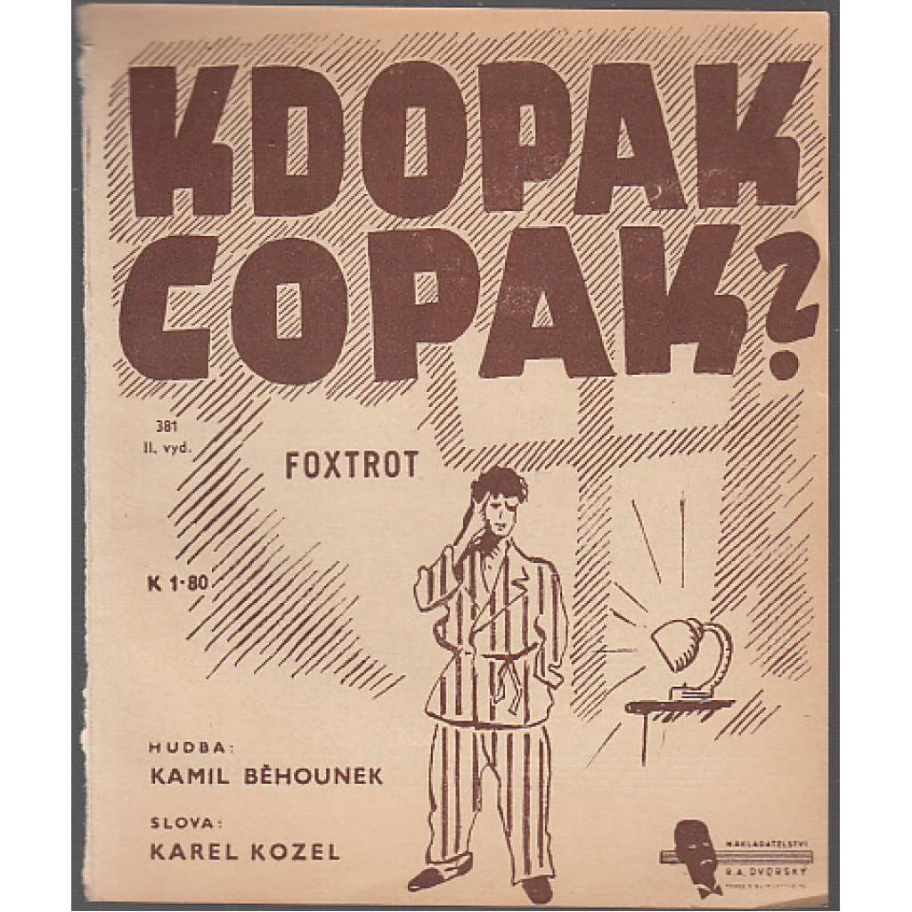 Kdopak copak?