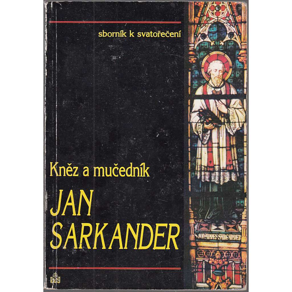 Kněz a mučedník Jan Sarkander