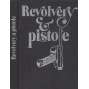 Revolvery a pistole