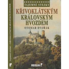 Křivoklátským královským hvozdem - Křivoklát, Berounka