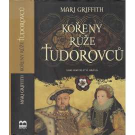 Kořeny růže Tudorovců