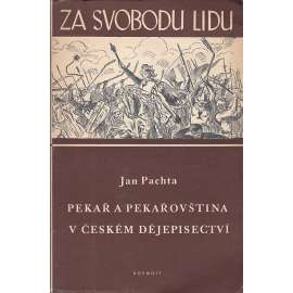 Pekař a Pekařovština v českém dějepisectví