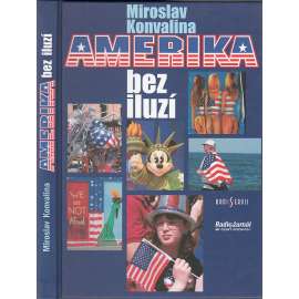 Amerika bez iluzí (USA, Spojené státy americké)