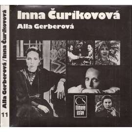 Inna Čurikovová (osudové téma) (Edice Filmový klub - osobnosti, film, herečka)