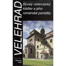 Velehrad - Bývalý cisterciácký klášter a jeho románské památky